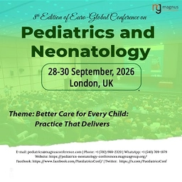 8th Edition of Euro-Global Conference on Pediatrics and Neonatology